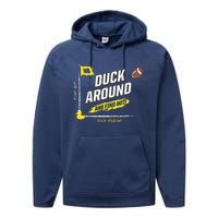 Duck Around And Find Out Football Fans Performance Fleece Hoodie