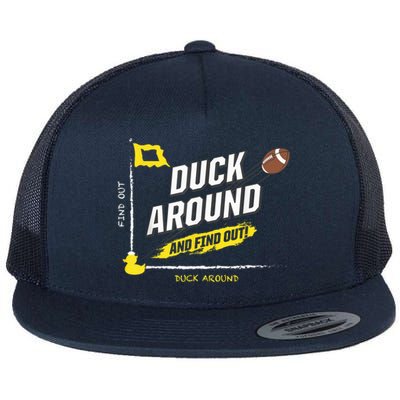 Duck Around And Find Out Football Fans Flat Bill Trucker Hat