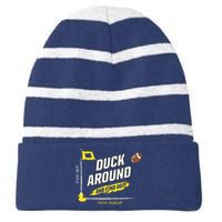 Duck Around And Find Out Football Fans Striped Beanie with Solid Band