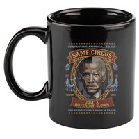 Destroying America Again Same Circus Just A Different Clown 11oz C Handle Ceramic Mug