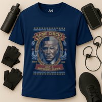 Destroying America Again Same Circus Just A Different Clown Performance Shirt