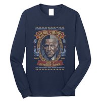 Destroying America Again Same Circus Just A Different Clown Long Sleeve Shirt