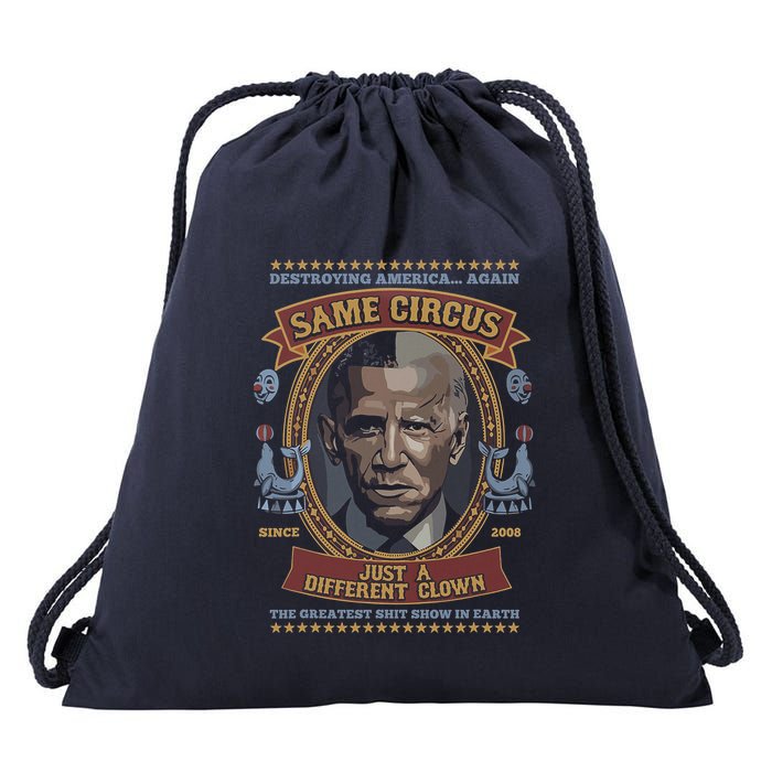 Destroying America Again Same Circus Just A Different Clown Drawstring Bag