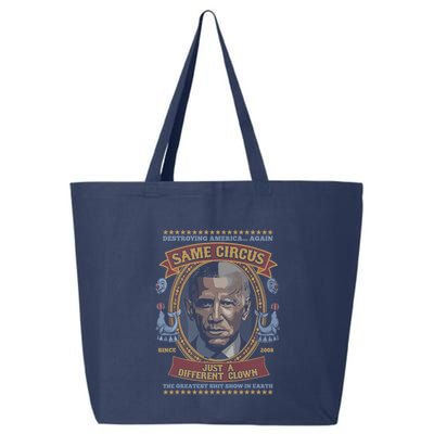 Destroying America Again Same Circus Just A Different Clown 25L Jumbo Tote