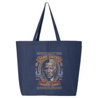 Destroying America Again Same Circus Just A Different Clown 25L Jumbo Tote