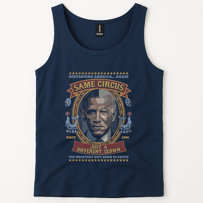Destroying America Again Same Circus Just A Different Clown Tank Top