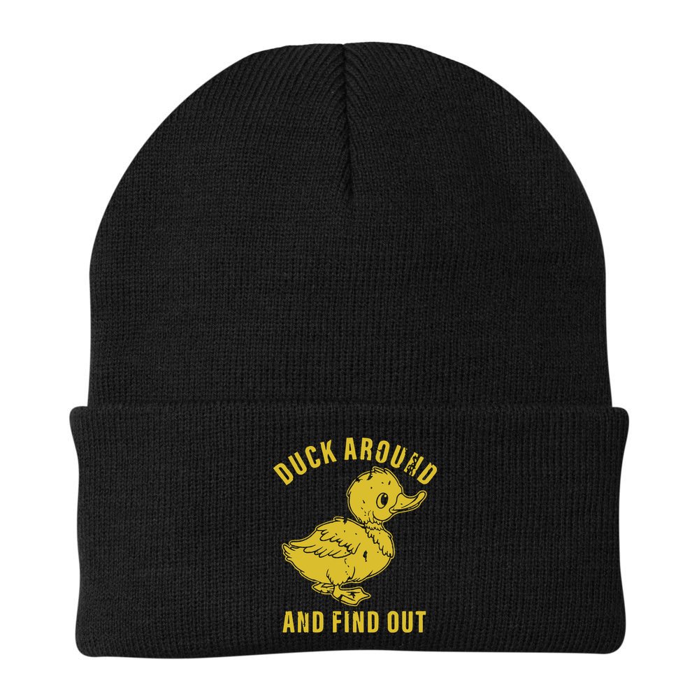 Duck Around And Find Out Beanie