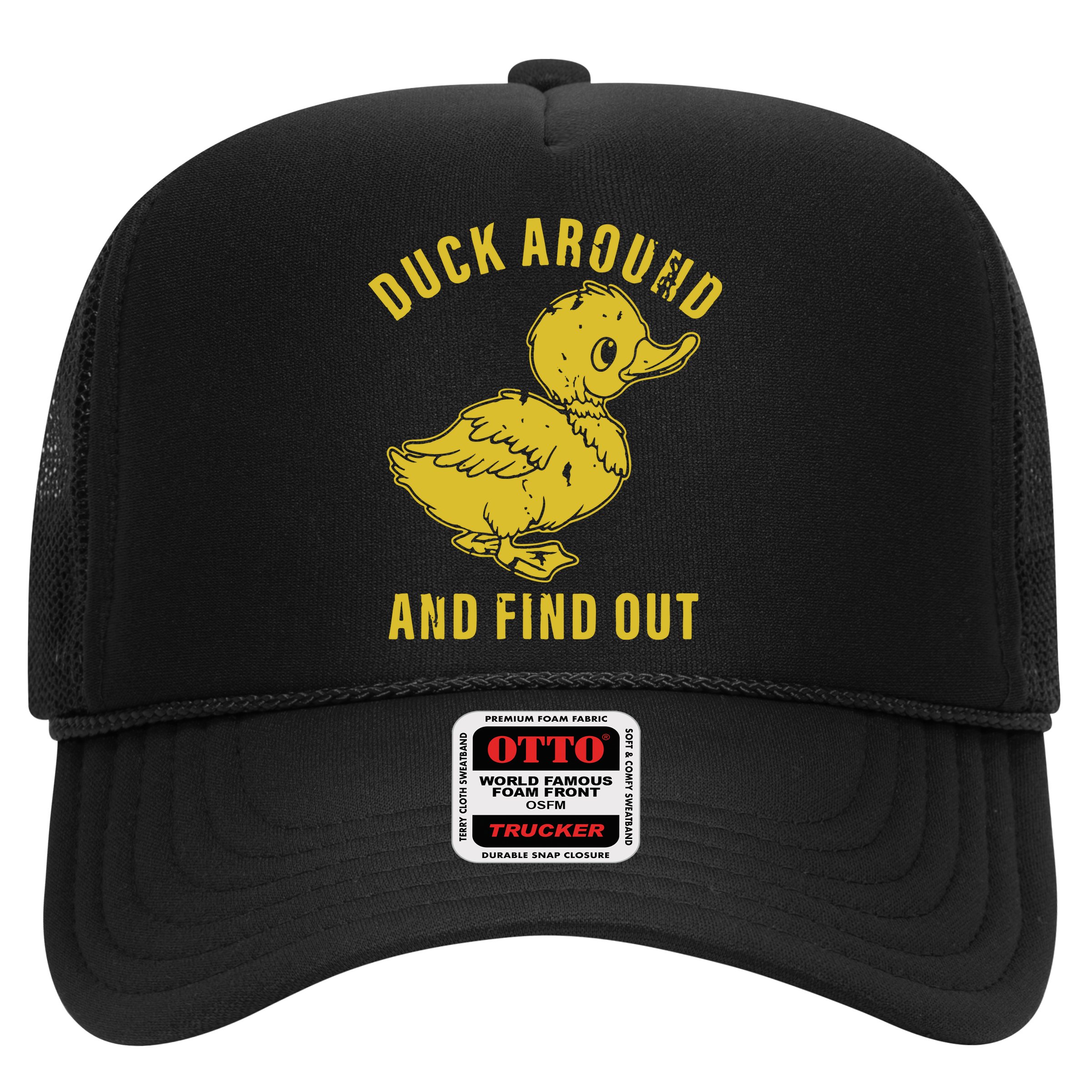Duck Around And Find Out Hat