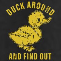 Duck Around And Find Out Hat
