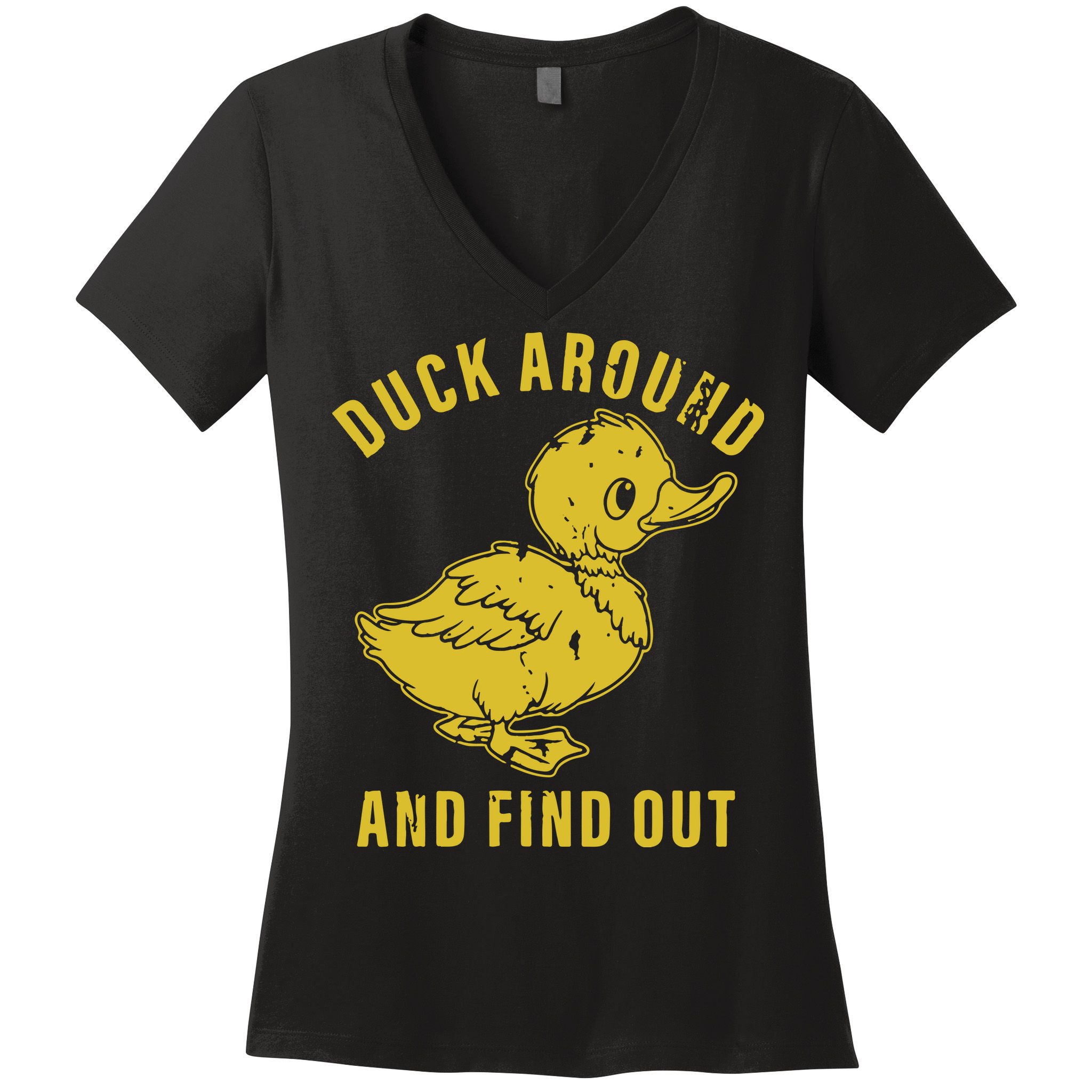 Duck Around And Find Out Women's V-Neck T-Shirt