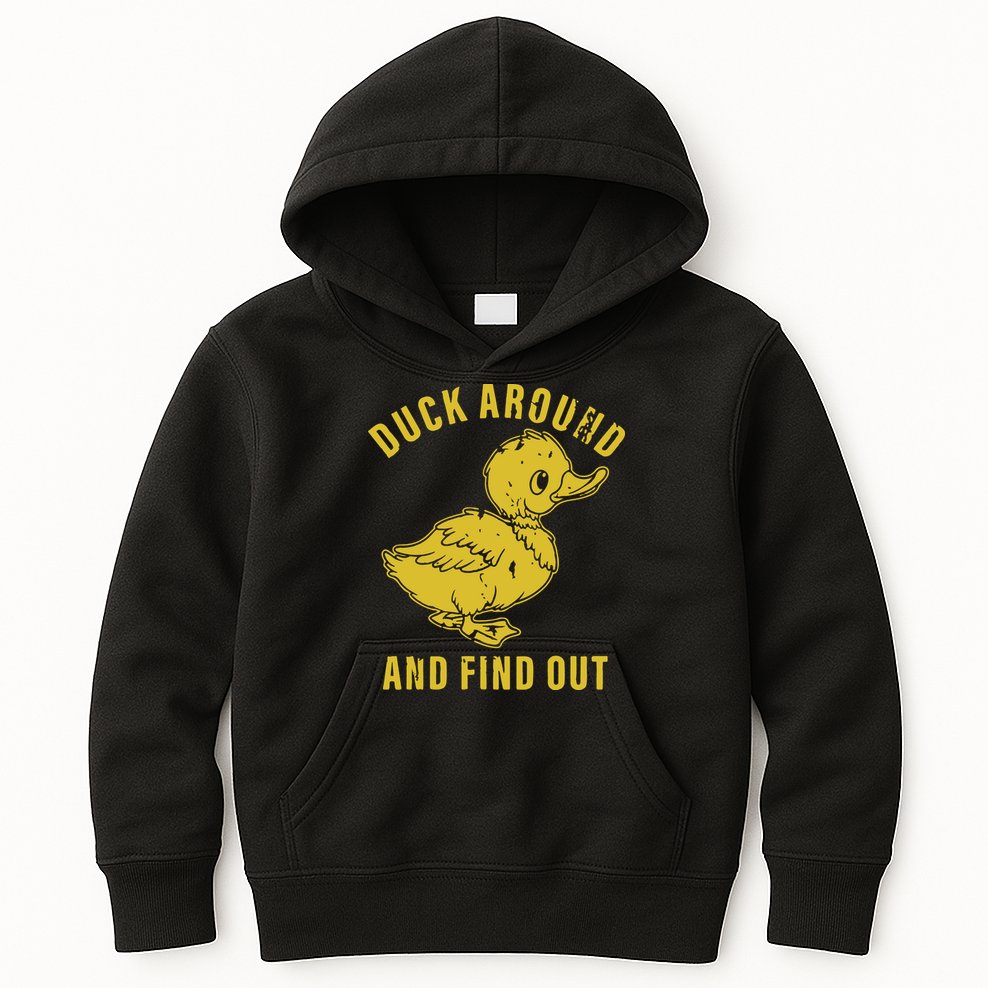 Duck Around And Find Out Kids Hoodie