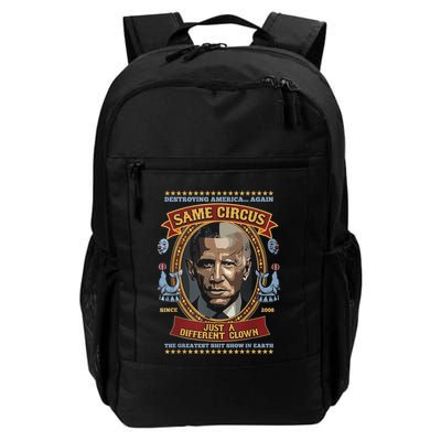 Destroying America Again Same Circus Just Different Clown Backpack