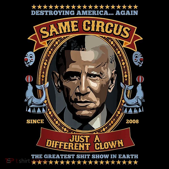 Destroying America Again Same Circus Just Different Clown Tall Sweatshirt