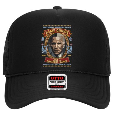 Destroying America Again Same Circus Just Different Clown Trucker Hat
