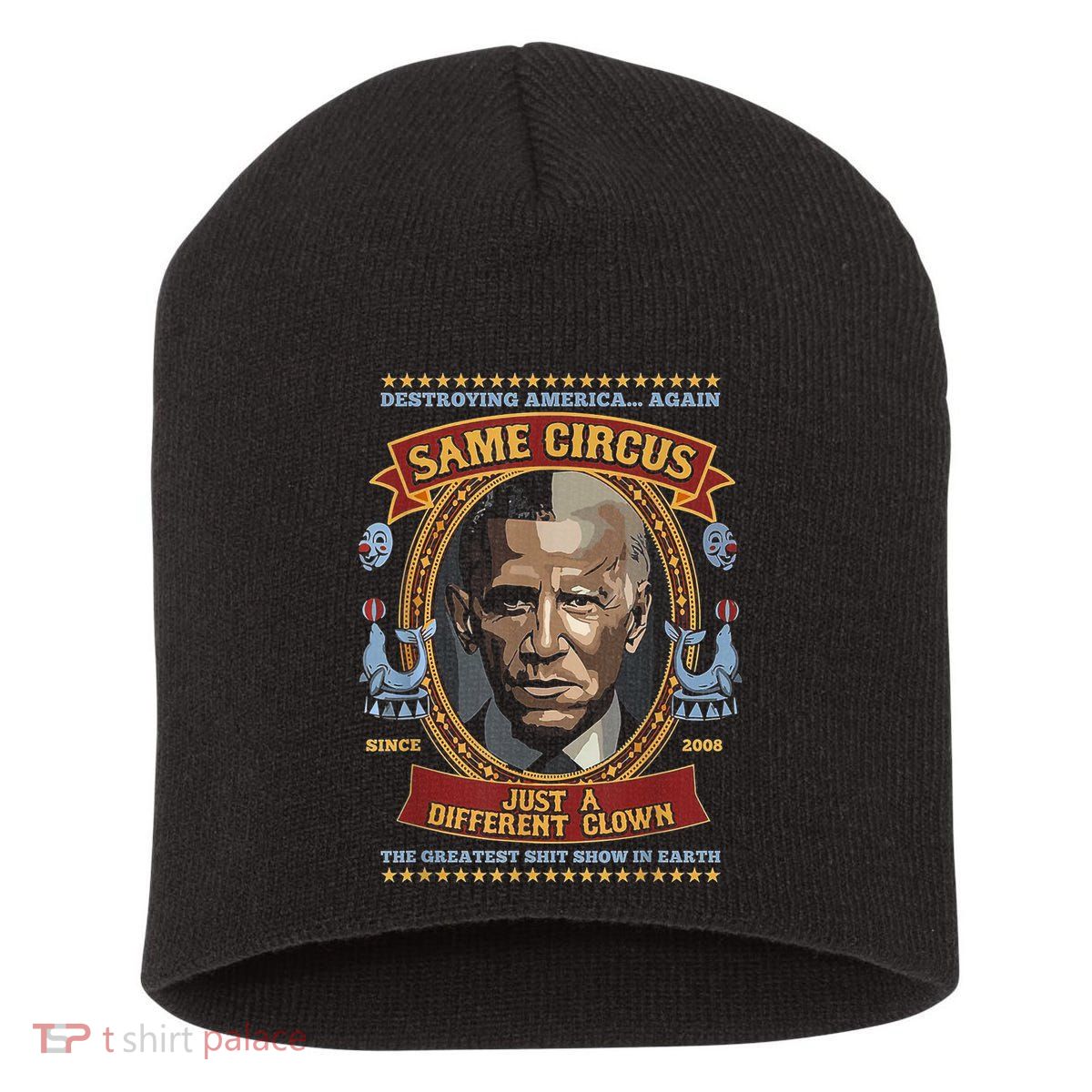 Destroying America Again Same Circus Just Different Clown Short Acrylic Beanie
