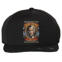 Destroying America Again Same Circus Just Different Clown Wool Snapback Cap