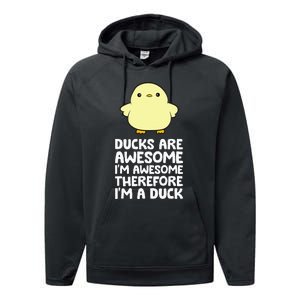 Ducks Are Awesome. IM Awesome Therefore IM A Duck Performance Fleece Hoodie