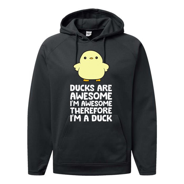 Ducks Are Awesome. IM Awesome Therefore IM A Duck Performance Fleece Hoodie