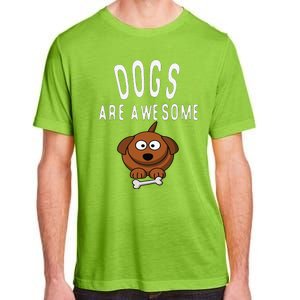 Dogs Are Awesome Dog Lovers With Dogs On Them Cute Adult ChromaSoft Performance T-Shirt