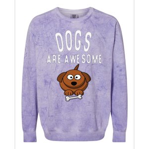 Dogs Are Awesome Dog Lovers With Dogs On Them Cute Colorblast Crewneck Sweatshirt