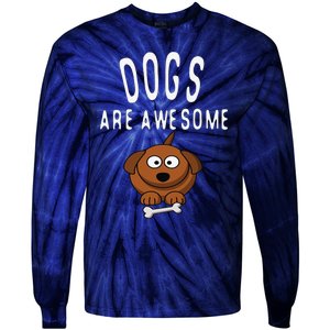 Dogs Are Awesome Dog Lovers With Dogs On Them Cute Tie-Dye Long Sleeve Shirt