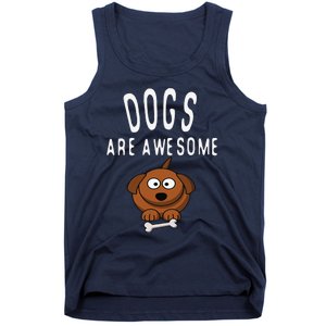 Dogs Are Awesome Dog Lovers With Dogs On Them Cute Tank Top