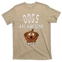 Dogs Are Awesome Dog Lovers With Dogs On Them Cute T-Shirt