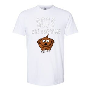 Dogs Are Awesome Dog Lovers With Dogs On Them Cute Softstyle CVC T-Shirt