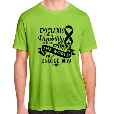 Dyslexia Awareness Ability See World Unique Not Disability Gift Adult ChromaSoft Performance T-Shirt