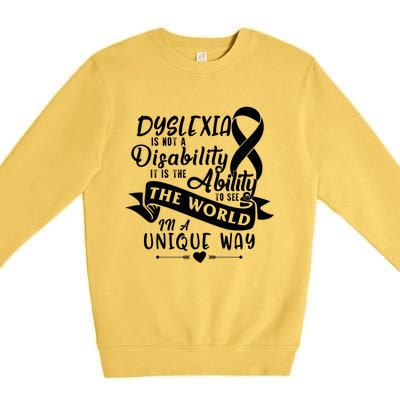 Dyslexia Awareness Ability See World Unique Not Disability Gift Premium Crewneck Sweatshirt