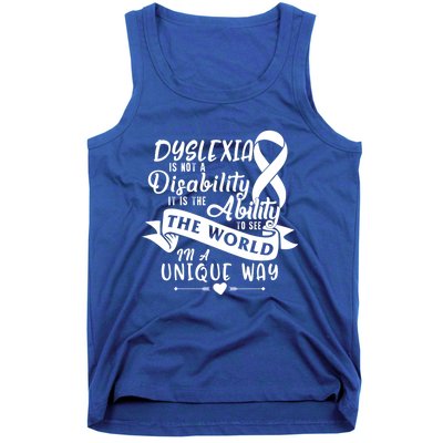 Dyslexia Awareness Ability See World Unique Not Disability Gift Tank Top