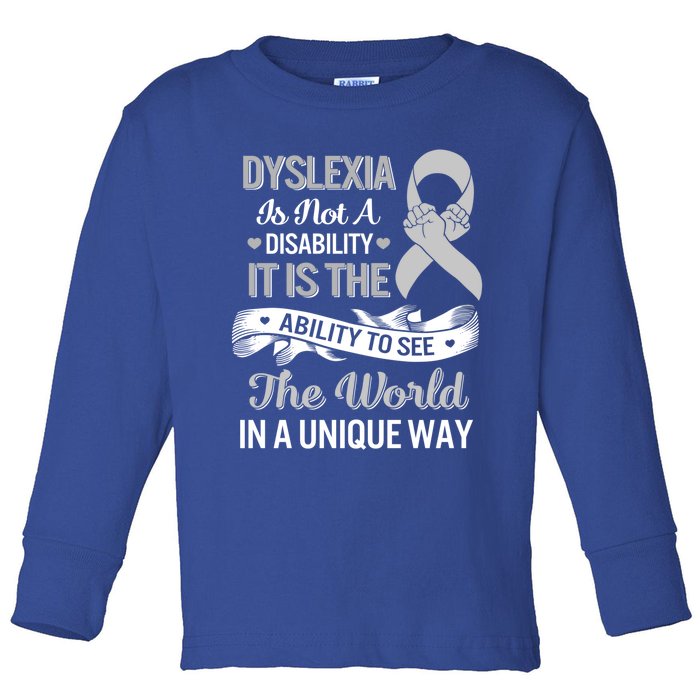 Dyslexia Awareness Ability See World Unique Not Disability Gift Toddler Long Sleeve Shirt