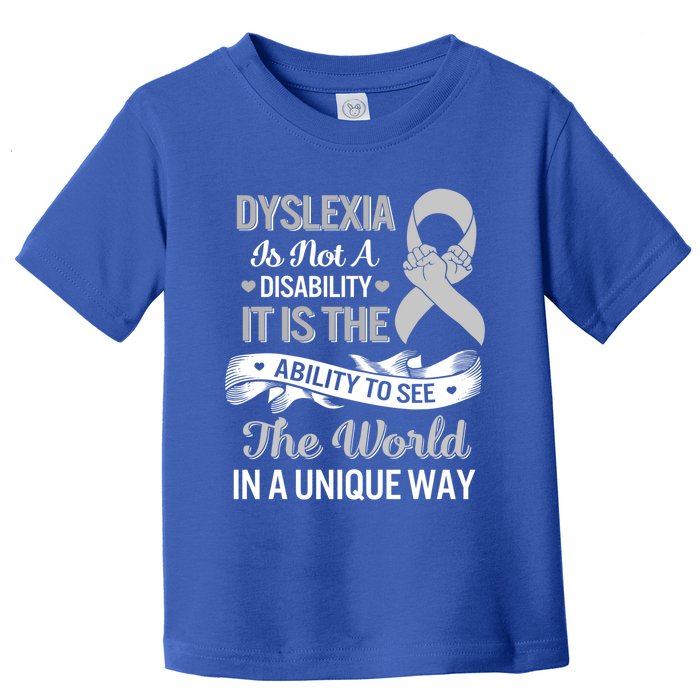 Dyslexia Awareness Ability See World Unique Not Disability Gift Toddler T-Shirt