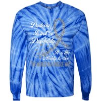 Dyslexia Awareness Ability See World Unique Not Disability Meaningful Gift Tie-Dye Long Sleeve Shirt