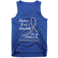 Dyslexia Awareness Ability See World Unique Not Disability Meaningful Gift Tank Top