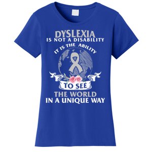 Dyslexia Awareness Ability See World Unique Not Disability Gift Women's T-Shirt