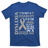 Dyslexia Awareness Ability See World Unique Not Disability Gift T-Shirt