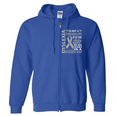 Dyslexia Awareness Ability See World Unique Not Disability Gift Full Zip Hoodie