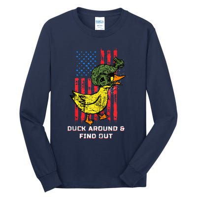 Duck Around And Find Out Tall Long Sleeve T-Shirt