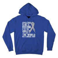 Dyslexia Awareness Ability See World Unique Not Disability Gift Hoodie