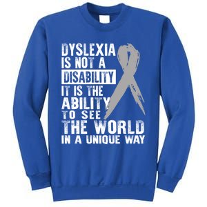 Dyslexia Awareness Ability See World Unique Not Disability Gift Sweatshirt