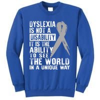 Dyslexia Awareness Ability See World Unique Not Disability Gift Sweatshirt