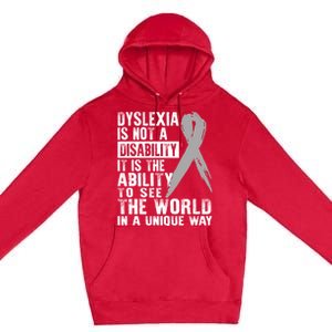 Dyslexia Awareness Ability See World Unique Not Disability Gift Premium Pullover Hoodie