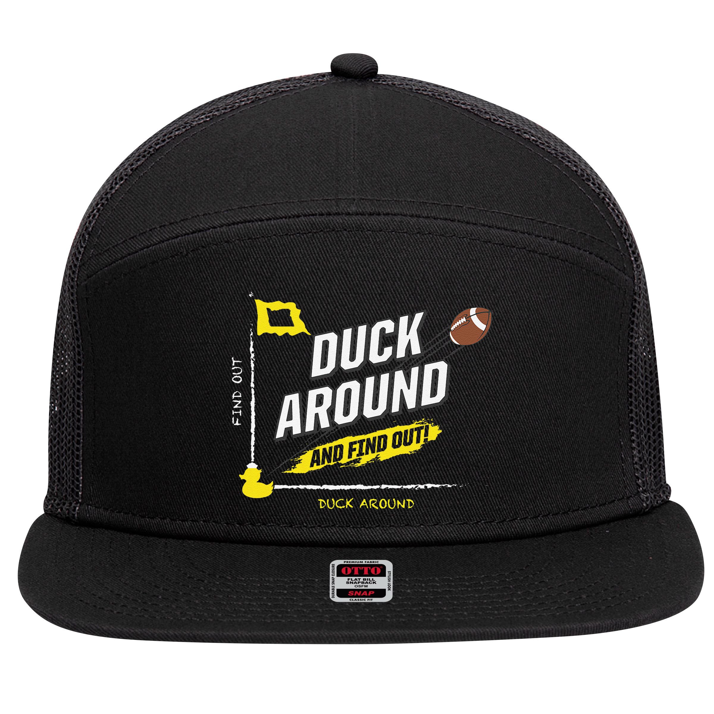 Duck Around And Find Out 7 Panel Mesh Trucker Snapback Hat