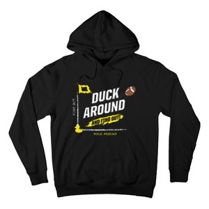 Duck Around And Find Out Hoodie