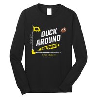 Duck Around And Find Out Long Sleeve Shirt