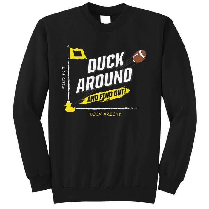 Duck Around And Find Out Sweatshirt