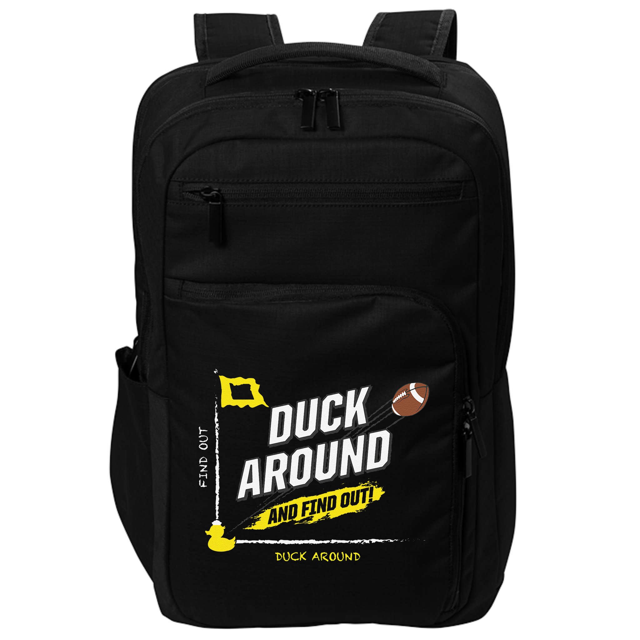Duck Around And Find Out Impact Tech Backpack