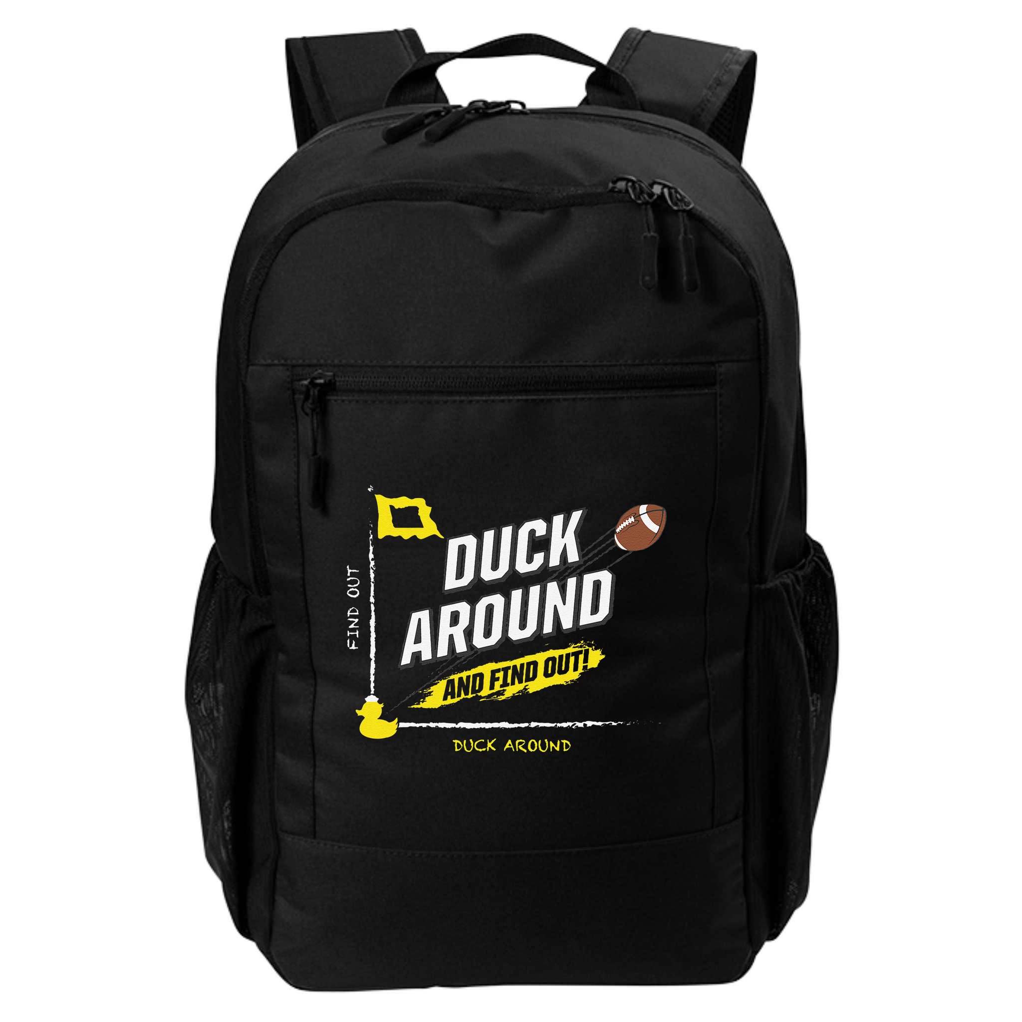 Duck Around And Find Out Backpack