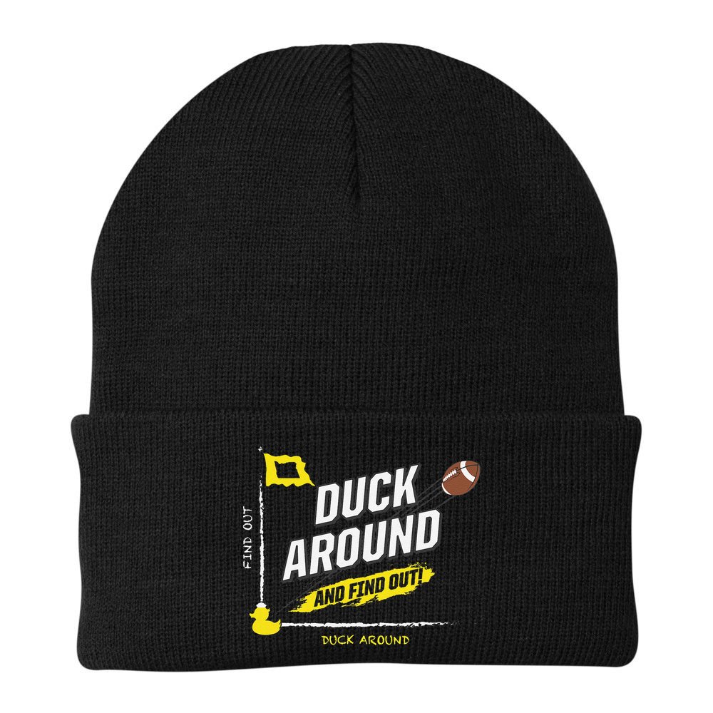 Duck Around And Find Out Beanie